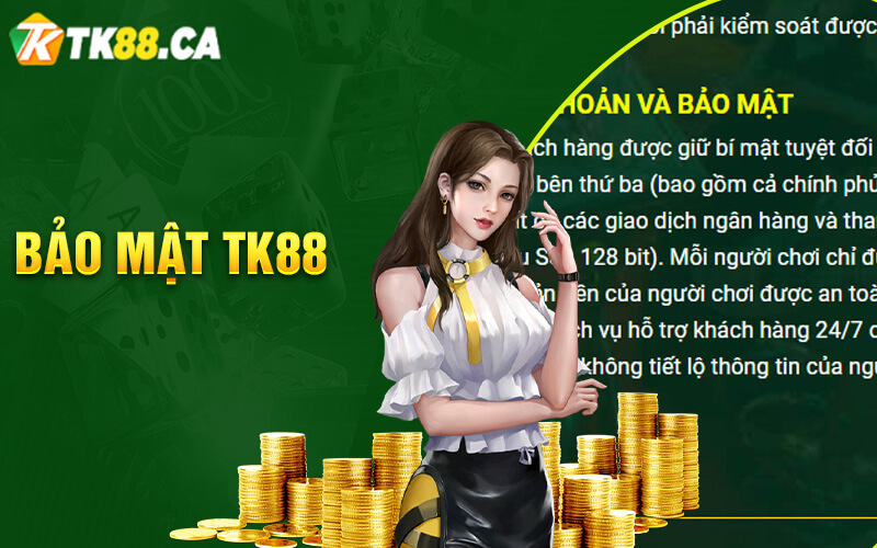Hệ thống bảo mật của TK88 vô cùng an toàn