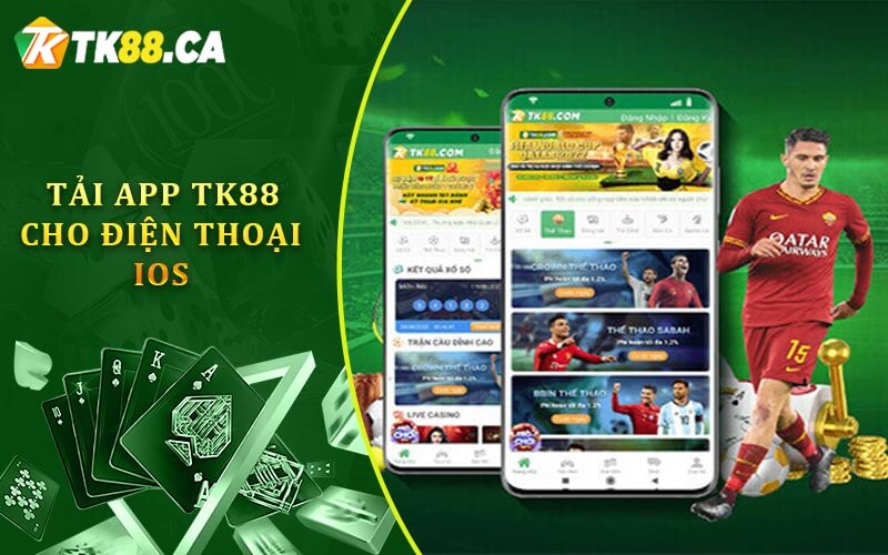 Tải app TK88 cho điện thoại IOS Tải app TK88 cho điện thoại IOS