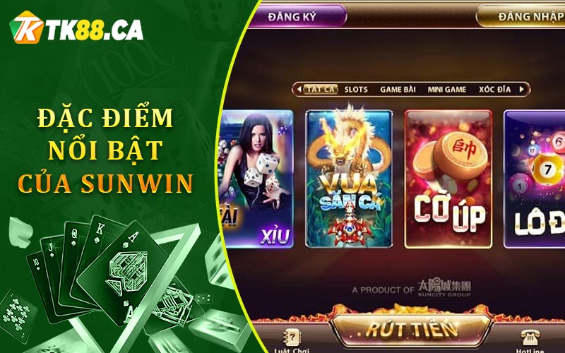 Đặc Điểm Nổi Bật Của Sunwin