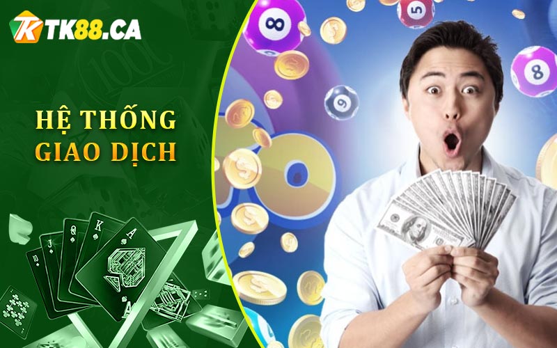 Hệ Thống Giao Dịch Hệ Thống Giao Dịch
