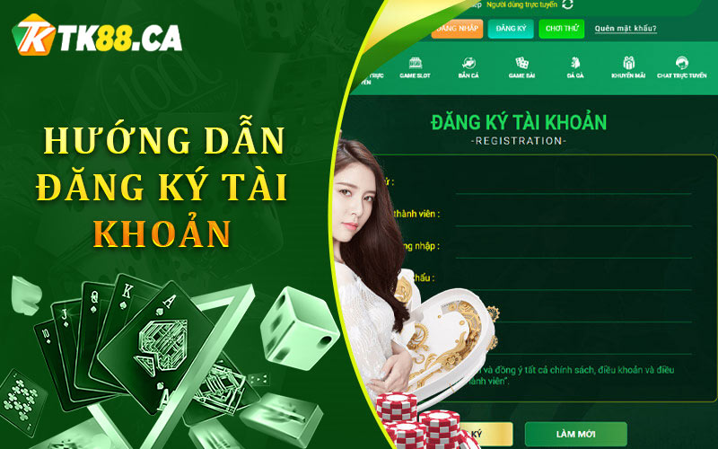 Hướng dẫn đăng ký tài khoản TK88 Hướng dẫn đăng ký tài khoản TK88