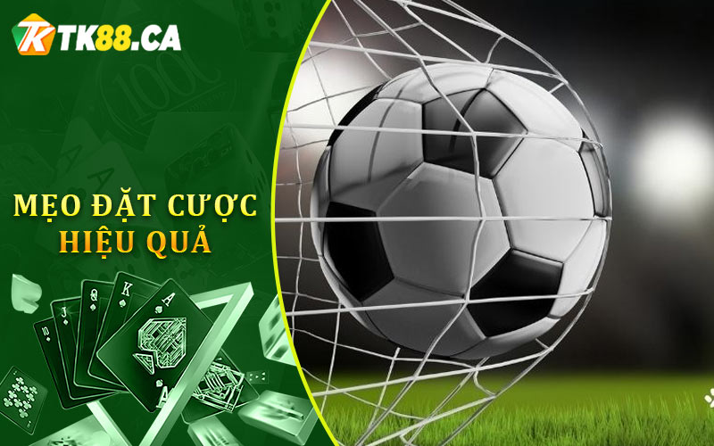 Mẹo Đặt Cược Hiệu Quả Mẹo Đặt Cược Hiệu Quả