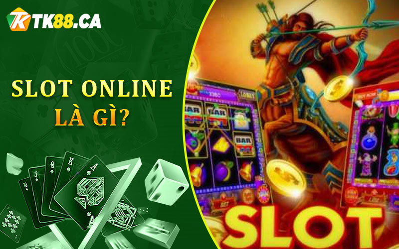 Slot online là gì? Slot online là gì?