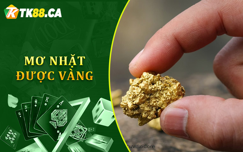 Giấc Mơ Nhặt Được Vàng