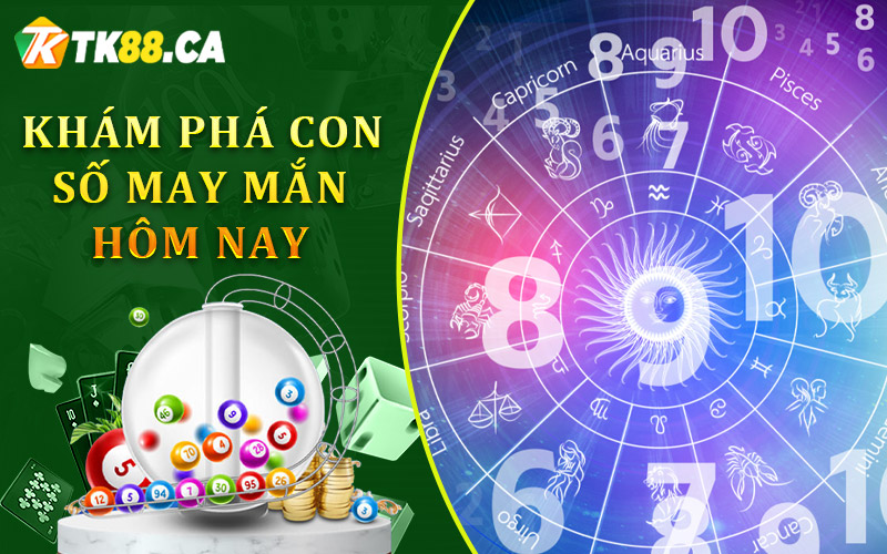 khám phá con số may mắn hôm nay qua độ tuổi khám phá con số may mắn hôm nay qua độ tuổi