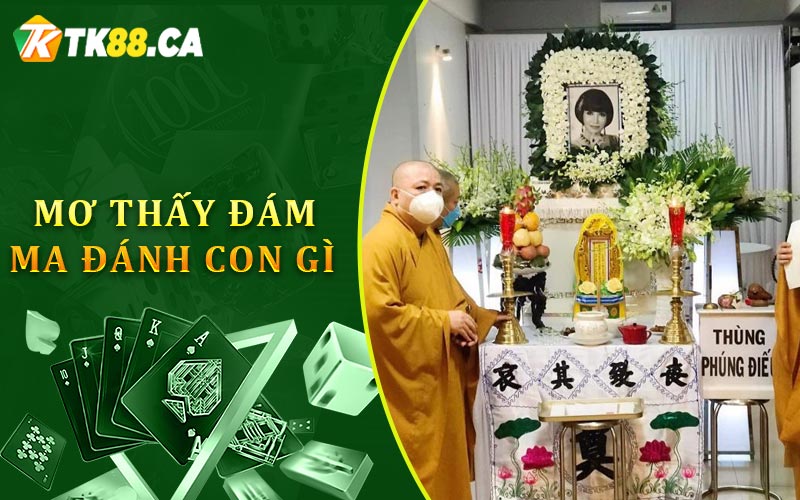 Khám phá bí ẩn về giấc mơ thấy đám ma và những con số may mắn Khám phá bí ẩn về giấc mơ thấy đám ma và những con số may mắn