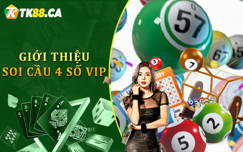 Giới thiệu soi cầu 4 số vip