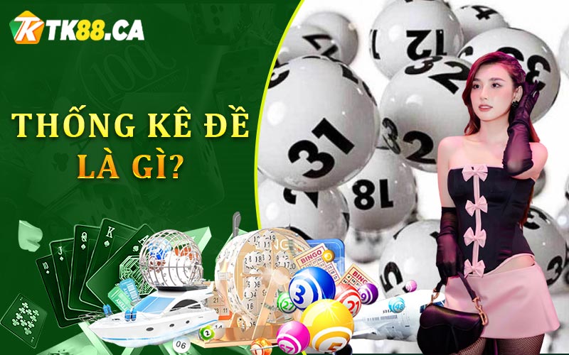 Thống kê đề là gì? Thống kê đề là gì?