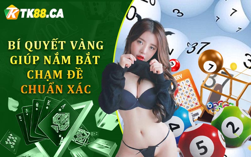 Bí quyết vàng giúp nắm bắt chạm đề chuẩn xác Bí quyết vàng giúp nắm bắt chạm đề chuẩn xác