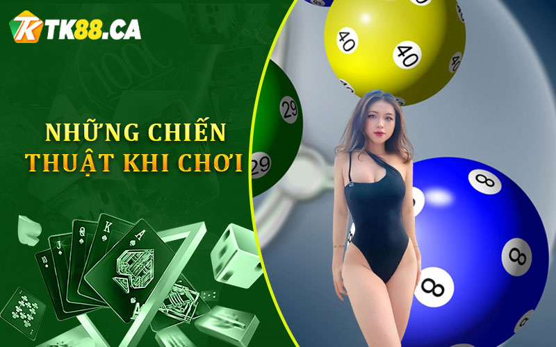 Những chiến thuật khi chơi Những chiến thuật khi chơi